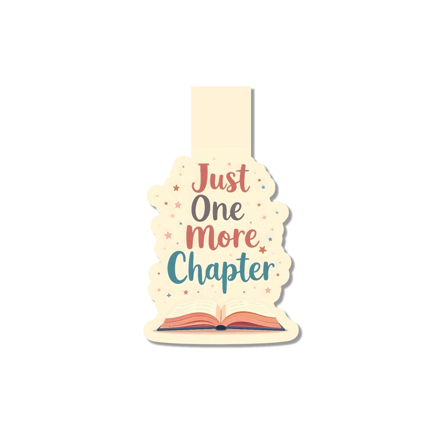 "Just One More Chapter " Magnetic Bookmark